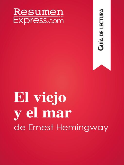 Cover image for El viejo y el mar de Ernest Hemingway (Guía de lectura)